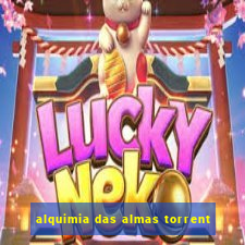 alquimia das almas torrent